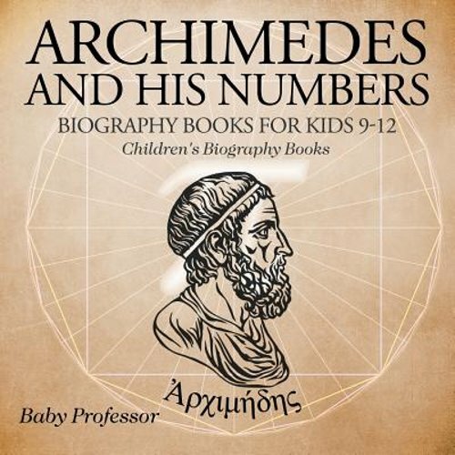 Archimedes and his numbers - his,